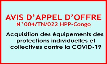 AVIS D’APPEL D’OFFRE N° 004/TN/022 HPP-Congo: Acquisition des équipements des protections individuelles et collectives contre la COVID-19